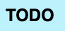 todo